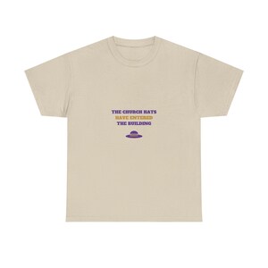 The Church Hats Have Entered the Building Shirt, Church Culture Tee image 2