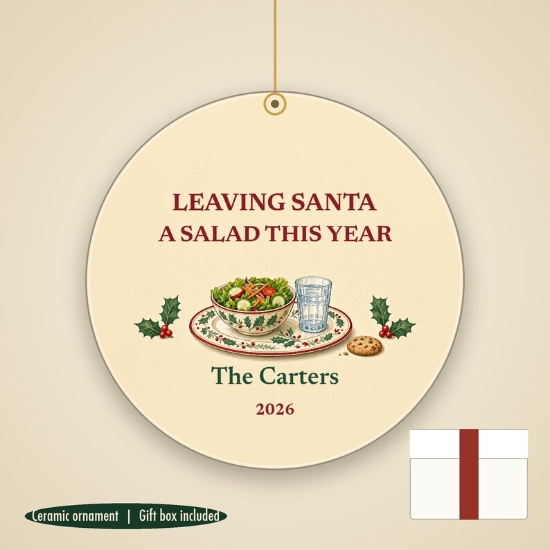Funny Christmas Ornament, Leaving Santa a Salad This Year, GLP-1 Christmas Humor, Custom Name Ceramic image 1