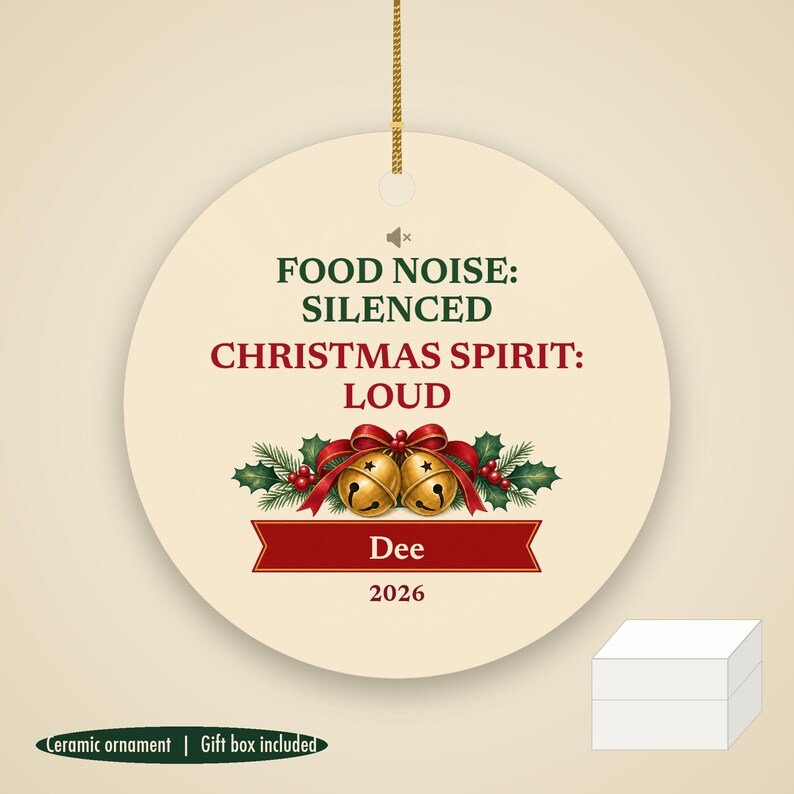 Funny GLP-1 Christmas Ornament, Food Noise Silenced Christmas Spirit Loud, Custom Name Ceramic imagem 1