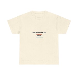 The Potato Salad Stayed Home Shirt, Funny Family Cruise Tee image 3
