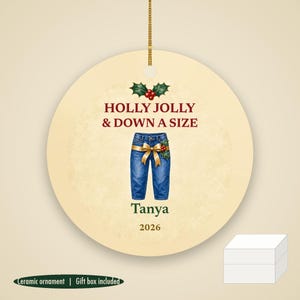Holly Jolly and Down a Size Christmas Ornament, Funny GLP-1 Christmas Gift, Custom Name Ceramic zdjęcie 1
