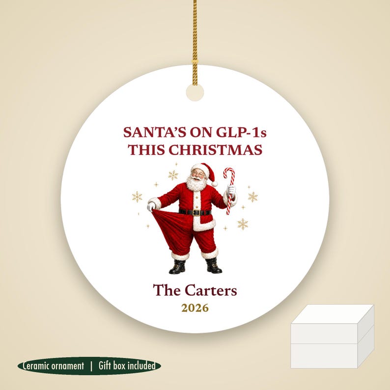 Funny Santa Ornament, Santa's on GLP-1s This Christmas, Slim Santa Gag Gift Custom Name Ceramic image 1