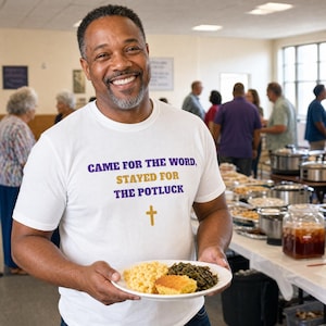 Came for the Word Stayed for the Potluck Shirt, Church Potluck Tee image 1
