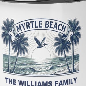 Personalized Family Reunion Enamel Mug, Myrtle Beach 2026 Vacation Cup, Custom Group Reunion Coffee Mug, Beach Camp Summer Gift, 2026 image 2