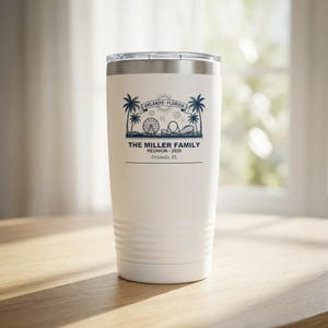Personalized Family Reunion Tumbler 20oz Custom Orlando 2026 Name Travel Cup, family travel cup, matching family cup, gift for reunion image 1