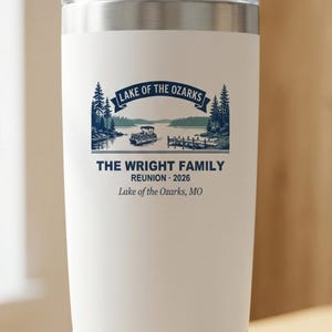 Personalized Family Reunion Tumbler 2026 Lake of the Ozarks, Custom Name 20oz Insulated Travel Cup, Summer Keepsake, Lake Party Gift image 2