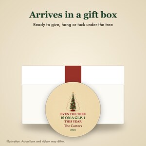 Funny GLP-1 Christmas Ornament, Even the Tree Is on a GLP-1, Gag Gift Custom Name Ceramic Bild 7