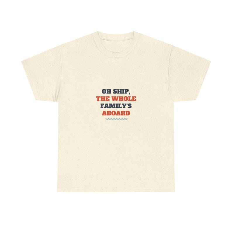 Oh Ship the Whole Family's Aboard FAST SHIP Tee, Funny Family Cruise Shirt Ready in 48 Hours image 2
