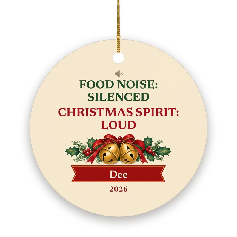 Funny GLP-1 Christmas Ornament, Food Noise Silenced Christmas Spirit Loud, Custom Name Ceramic imagem 2