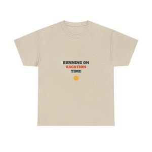 Running on Vacation Time FAST SHIP Tee, Funny Family Vacation Shirt 48 Hour Ship image 1