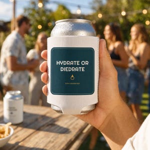 Hydrate or Diedrate Koozie, Funny Can Cooler Drink Sleeve, Party Favor Gift image 1