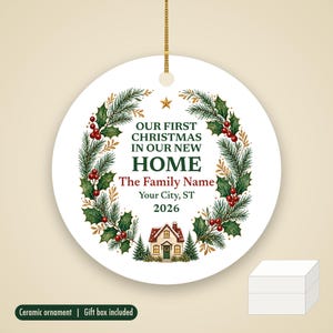 First Christmas in Our New Home Ornament 2026, Personalized Family Name and City Ceramic Keepsake, Housewarming Gift image 1
