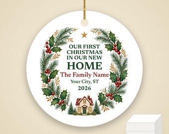 First Christmas in Our New Home Ornament 2026, Personalized Family Name and City Ceramic Keepsake, Housewarming Gift