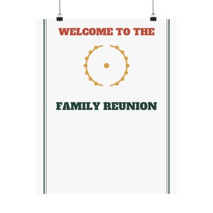 Family Reunion Welcome Sign Classic Poster Personalized | Custom Name, Year & Location image 17