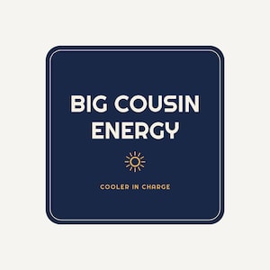 Big Cousin Energy Can Cooler for Family Reunion, Custom Cousin Gift Koozie, Funny Reunion Drink Sleeve, Beer Can Holder, 2024 Reunion Favor image 3