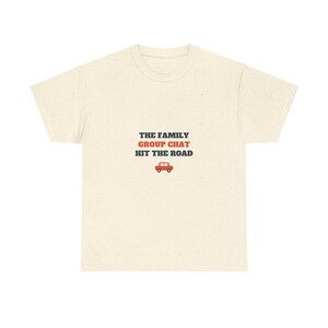 The Family Group Chat Hit the Road Shirt, Funny Family Road Trip Tee 画像 3