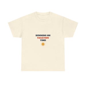 Running on Vacation Time FAST SHIP Tee, Funny Family Vacation Shirt 48 Hour Ship image 2