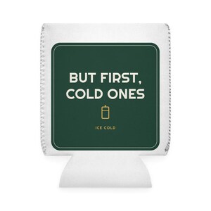 Maar eerst koude biertjes! Koozie, grappige bierblikjeskoeler, zomerfeestartikel, cadeau-idee voor de bruidsjonkers, drankhouder voor een verjaardag, vrijgezellenfeest afbeelding 2