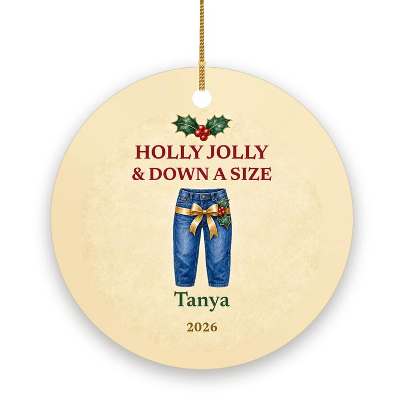 Holly Jolly and Down a Size Christmas Ornament, Funny GLP-1 Christmas Gift, Custom Name Ceramic zdjęcie 2