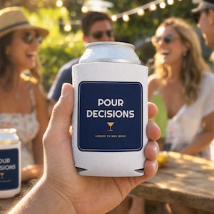 Pour Decisions Funny Koozie for Family Reunion Beer Cooler, Personalized Can Sleeve Gift, Party Drink Holder for Him, Wedding Favor Keepsake image 1