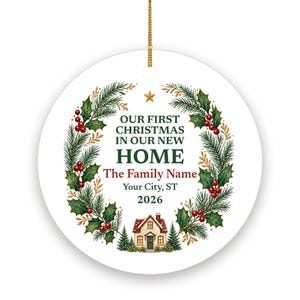 First Christmas in Our New Home Ornament 2026, Personalized Family Name and City Ceramic Keepsake, Housewarming Gift image 2
