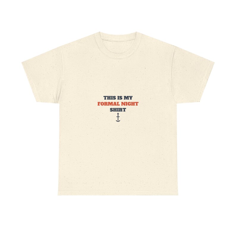 This Is My Formal Night Shirt, Funny Cruise Dinner Tee afbeelding 3