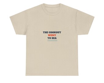 The Cookout Went to Sea FAST SHIP Tee, Funny Black Family Cruise Shirt 48 Hour Ship
