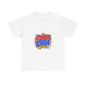 Custom Cousin Crew Reunion T Shirt 2026, Personalized Family Matching Tee, Squad Gift Top Design, Celebration Keepsake Apparel Piece image 2