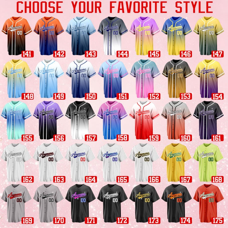 Pode incluir: Uma cole&ccedil;&atilde;o de camisolas de basebol com v&aacute;rios gradientes de cor e padr&otilde;es de riscas, cada uma com o texto Anyname e o n&uacute;mero 00. A imagem inclui o cabe&ccedil;alho CHOOSE YOUR FAVORITE STYLE e etiquetas numeradas de 141 a 175.