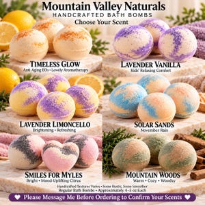 May include: A collection of handcrafted bath bombs labeled Mountain Valley Naturals. The sets include Timeless Glow, Lavender Vanilla, Lavender Limoncello, Solar Sands, Smiles for Myles, and Mountain Woods, each featuring distinct color patterns.