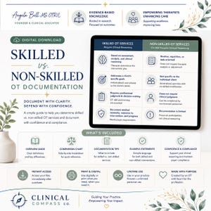 May include: A digital download guide titled Skilled vs. Non-Skilled OT Documentation. The graphic features a comparison chart, professional icons, and text detailing clinical reasoning versus routine tasks for occupational therapy practitioners.