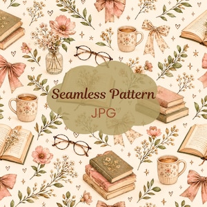 May include: A seamless pattern featuring illustrations of open and closed books, floral bouquets in glass vases, patterned mugs filled with coffee, eyeglasses, and pink ribbons on a cream background, with the text Seamless Pattern JPG.