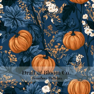 May include: A seamless pattern featuring orange pumpkins, dark blue leaves, and small white flowers on a deep navy blue background. The text Draft & Bloom Co. Seamless Patterns is overlaid in the center in a dark, bold, serif font.