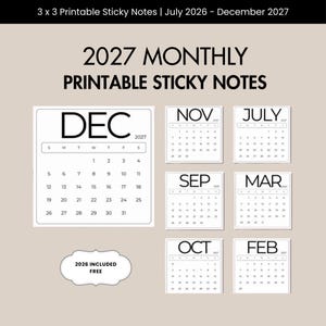 May include: A set of 3x3 printable sticky notes featuring monthly calendar grids for July 2026 through December 2027. The design includes black text on white squares with the month names, days of the week, and numerical dates clearly displayed.