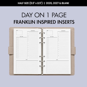 May include: A beige six-ring binder containing white planner inserts with the text DAY ON 1 PAGE FRANKLIN INSPIRED INSERTS and HALF SIZE (5.5" x 8.5") | 2026, 2027 & BLANK. The pages feature daily task lists, appointment schedules, and note sections.