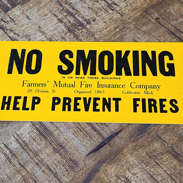 Vintage All Original No Smoking Help Prevent Fires Farmer's Mutual Insurance Company Michigan Cardboard Sign