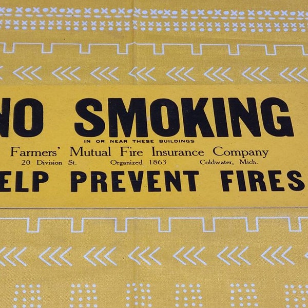 Vintage All Original No Smoking Help Prevent Fires Farmer's Mutual Insurance Company Michigan Cardboard Sign