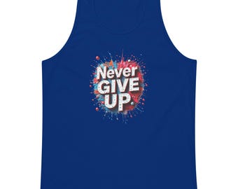 Camiseta sin mangas para hombre con estampado "Nunca te rindas" – Camiseta de entrenamiento de algodón suave