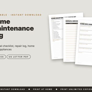 May include: A printable Home Maintenance Log set featuring four pages in US Letter PDF format. The documents include a Home Maintenance Checklist, Repair & Service log, and Home Info Sheet with black text on white paper for home organization.