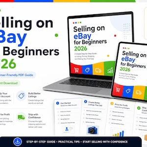 May include: A laptop and tablet display the title "Selling on eBay for Beginners 2026." The image includes the text "Beginner-Friendly PDF Guide" and "Instant Download." The design features colorful icons and the Etsy Seller Digital Download logo.