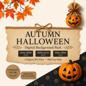 Könnte beinhalten: Ein digitales Hintergrundpaket mit einem beigen Papierschild mit dem Text AUTUMN HALLOWEEN, Digital Background Pack, 6144x4096, 4096x6144, 5016x5016, 3 Digital JPG Files, Web Use Only, Commercial Use OK und Reselling Not Allowed, mit Kürbissen.