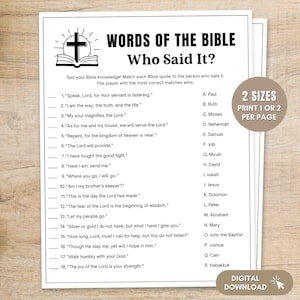 May include: A black and white printable game titled "WORDS OF THE BIBLE Who Said It?" with Bible quotes to match with the correct person. Includes a cross graphic and the words "DIGITAL DOWNLOAD".