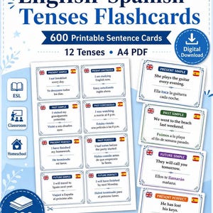May include: English-Spanish Tenses Flashcards with 600 printable sentence cards. The flashcards cover 12 tenses and are in A4 PDF format. Includes digital download. The cards are designed for ESL, classroom, and homeschool use.