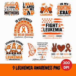 Leukemia Awareness PNG Bundle | Orange Ribbon Cancer Support Design | Survivor Shirt Sublimation | Digital Download