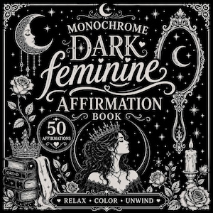 Libro para colorear monocromático de afirmaciones femeninas oscuras / 50 afirmaciones positivas / Páginas para colorear imprimibles / Descarga instantánea