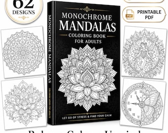 Monochrome Mandalas Coloring Book for Adults: A Monochrome One-Color Coloring Book for Relaxation and Mindfulness