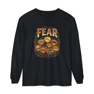 Fear Pumpkin Patch Long Sleeve | Halloween Jack-o'-Lanterns Shirt