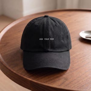 Ask Your Mom Embroidered Dad Hat | Funny Sarcastic Cap | AI Humor | Coder Gift | ChatGPT Claude Baseball Cap
