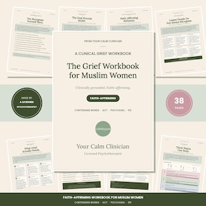 Op de afbeelding: Een klinisch rouwwerkboek getiteld The Grief Workbook for Muslim Women door Your Calm Clinician. De omslag is beige met donkergroene tekst en bevat secties over geloofsbevestigende praktijken, voortdurende banden, ACT, polyvagal en IFS.