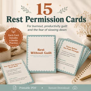 May include: A set of 15 Rest Permission Cards with scalloped edges, featuring text in dark brown and light blue. The cards include phrases like Rest Without Guilt, Pause Before You Push Through, and You Do Not Have to Earn Rest, along with gentle practice prompts.